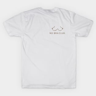 No Bra Club 1 T-Shirt